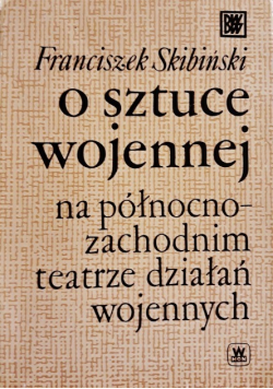 O sztuce wojennej na północno-zachodnim teatrze działań wojennych