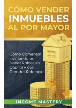 Cómo vender inmuebles al por mayor