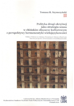 Polityka drogi okrężnej jako strategia sensu