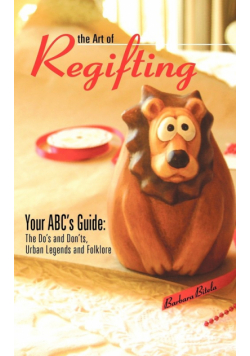 The Art of Regifting