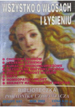 Wszystko o włosach i łysieniu
