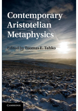 Contemporary Aristotelian Metaphysics