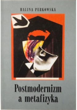 Postmodernizm a metafizyka