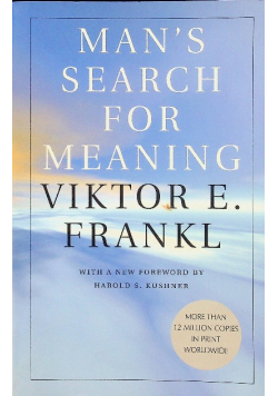 Mans Search for Meaning