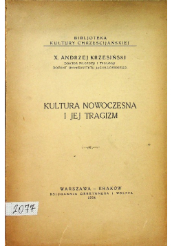 Kultura nowoczesna i jej tragizm 1934 r.