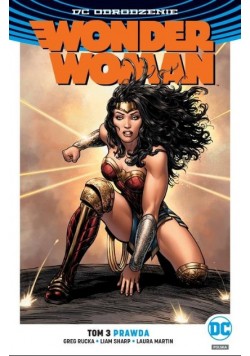 Wonder Woman Tom 3 Prawda