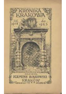 Kronika Krakowa z lat 1918 1923 1925 r.