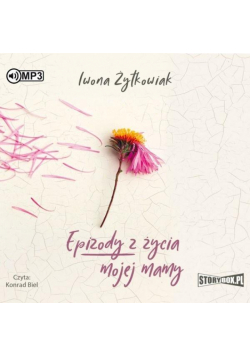 Epizody z życia mojej mamy audiobook
