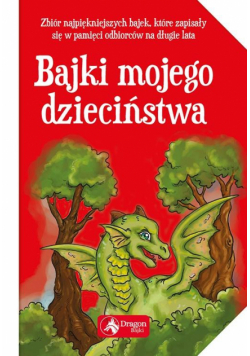 Bajki mojego dzieciństwa