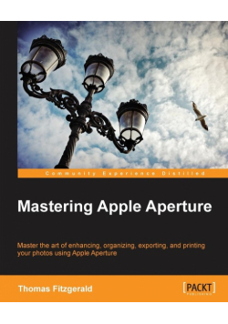 Mastering Apple Aperture 3.X