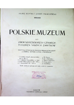 Polskie Muzeum Zbiór sześćdziesięciu czterech podobizn naszych zabytków