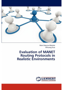 Evaluation of Manet Routing Protocols in Realistic Environments
