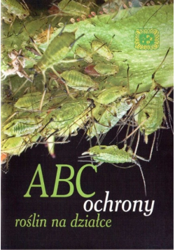ABC ochrony roślin na działce