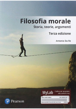 Filosofia morale Storia teorie argomenti
