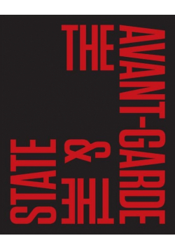 The Avant-Garde & the State