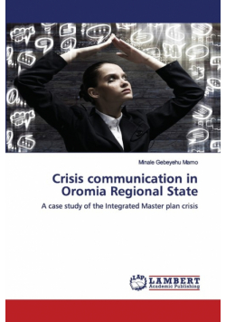 Crisis communication in Oromia Regional State