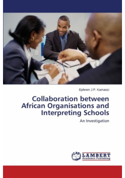 Collaboration between African Organisations and Interpreting Schools