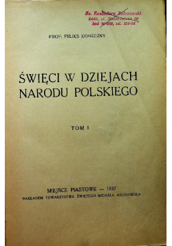 Święci w dziejach narodu polskiego Tom I 1937 r