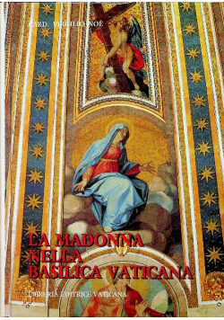 La Madonna nella Basilica Vaticana
