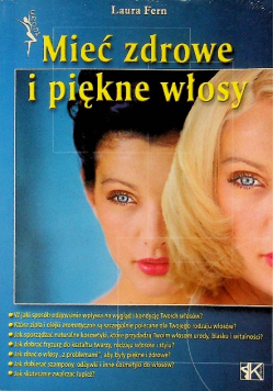 Mieć zdrowe i piękne włosy