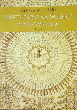 Mistycyzm Na Śląsku w XVI - XVII wieku