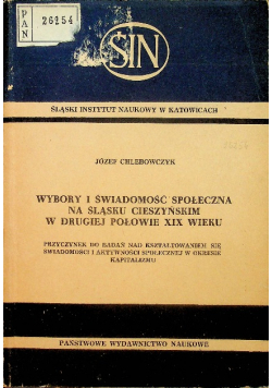 Wybory i świadomość społeczna na Śląsku Cieszyńskim w drugiej połowie XIX wieku