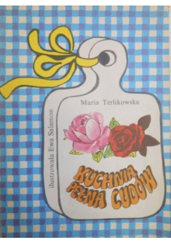 Kuchnia pełna cudów
