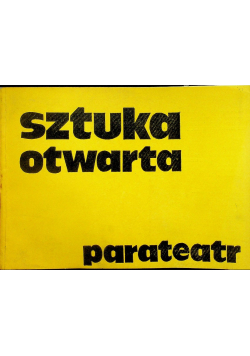 Sztuka otwarta Parateatr II