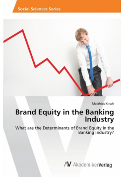 Brand Equity in the Banking Industry