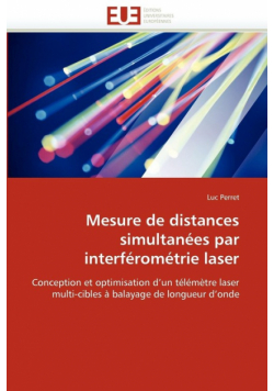 Mesure de distances simultanées par interférométrie laser