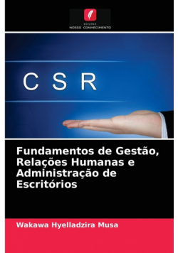 Fundamentos de Gestão, Relações Humanas e Administração de Escritórios