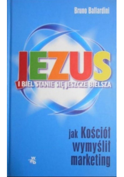 Jezus i biel stanie się jeszcze bielsza