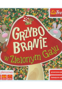Grzybobranie w Zielonym Gaju