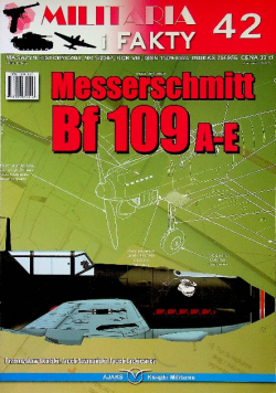 MIlitaria i Fakty nr 42 Messerschmitt Bf 109 A - E