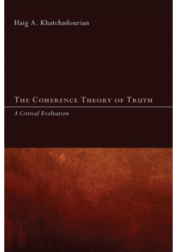 The Coherence Theory of Truth