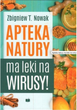 Apteka natury ma leki na wirusy