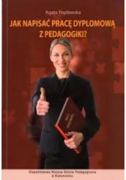 Jak napisać pracę dyplomową z pedagogiki