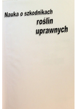 Nauka o szkodnikach roślin uprawnych