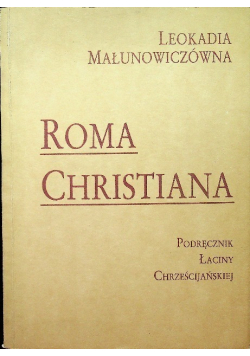 Roma Christiana Podręcznik łaciny chrześcijańskiej