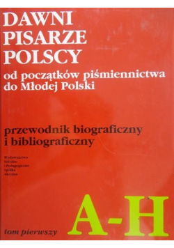 Dawni pisarze Polscy od początku piśmiennictwa do Młodej Polski Tom 3 Mia - R