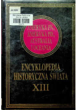 Encyklopedia Historyczna Świata Tom XIII