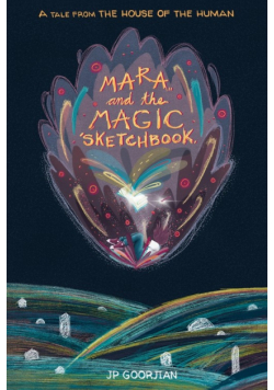 Mara and the Magic Sketchbook