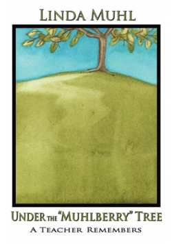 Under the Muhlberry Tree (Softcover)