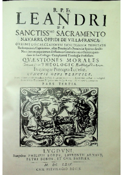R P Fr Leandri de SS Sacramento Navarri oppidi de Villa - Franca Pars Tertia Reprint z 1664 r.