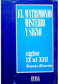 El Matrimonio Misterio Y Signo