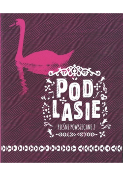 Podlasie IV Pieśni powszechne 2