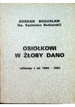 Osiołkowi w żłoby dano refleksje z lat 1966 1991