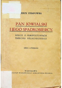 Pan Jowialski i jego spadkobiercy 1931 r.