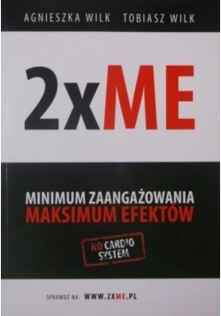 2 x ME Minimum zaangażowania Maksimum efektów