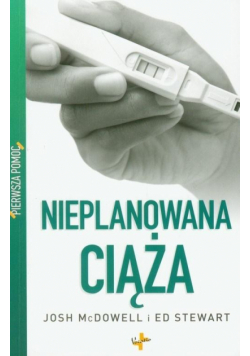 Nieplanowana ciąża. Pierwsza pomoc